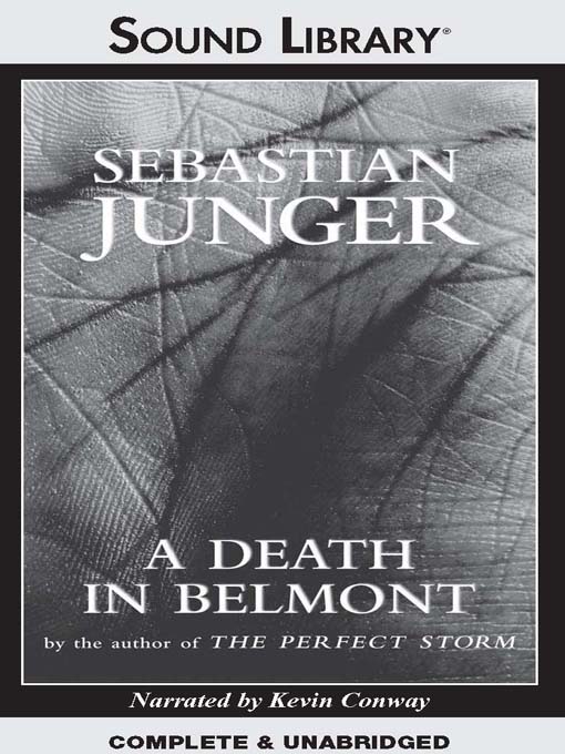 Title details for A Death in Belmont by Sebastian Junger - Wait list